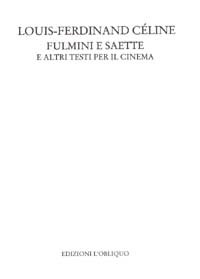Fulmini e Saette e altri testi per il cinema